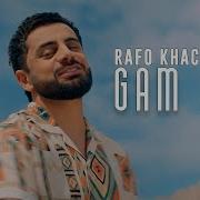 Rafo Khachatryan Gam Gam