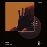 Savin Sabotage Monostone Extended Remix