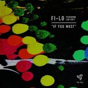 If You Must Original Mix Fi Lo Lou Isn T