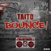 Taito Bounce Extended Mix