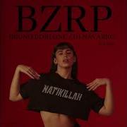 Bzrp Bootleg Feat Dj Navarro Bruno Borlone