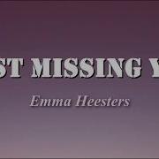 Just Missing You Emma Heesters Lyrics Magic Lyrics