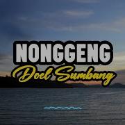 Nonggeng Doel Sumbang Sahacik