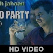 Palash Sen We Go Party Everyday