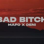 Bad Bitch Mafo