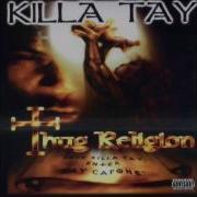 Killa Tay Spiritual Thug Message