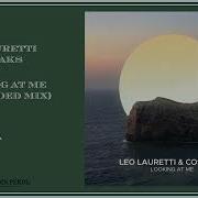 Leo Lauretti Cosmaks Looking At Me Extended Mix