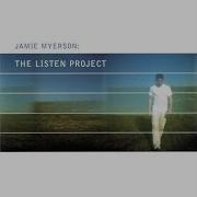 Jamie Myerson The Listen Project Full Album Tunes Tomb