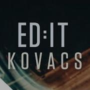 Kovacs Ed It