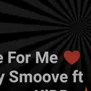 Ride For Me Feat Ptb Smoove A Smoove