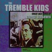 The Tremble Kids S Wonderful