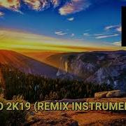 Era Ameno 2K19 Remix Instrumental