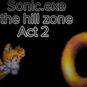 Sonic Exe Hill Act 2