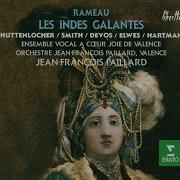 Les Indes Galantes Prologue Qu Entends Je Hébé La Gloire Vous Appelle Bellone Chorus Ensemble Vocal A Coeur Joie De Valence Jean François Paillard Orchestre Jean François Paillard