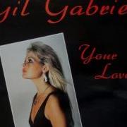 Gil Gabriel Your Love