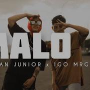 Malo 2 Ryan Junior X Igo Margilano Mv Emtegemusic Ryan Junior 127K