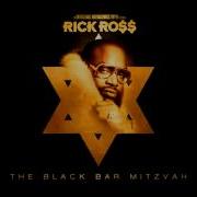 Rick Ross Don T Like Remix The Black Bar Mitzvah