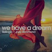 We Have A Dream Dreamland Edit Bellagio Joey Richmond