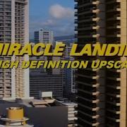 Miracle Landing 1990