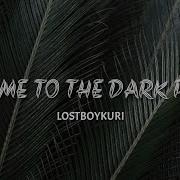 Pull Me To The Dark Place