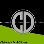 Bad Citizen Judda Jam Thieves