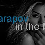 Sharapov In The Mix Best Deep House Vocal Nu Disco Winter