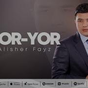 Alisher Fayz Yoy Yor