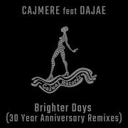 Cajmere Feat Dajae Brighter Days Marco Lys Remix Veryhousemusic