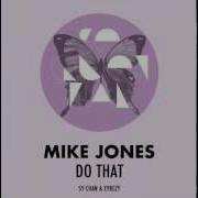 Mike Jones Do That Eyrezy Remix