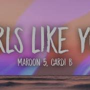 Maroon 5 Cardi B Girls Like You Lyrics Unique Vibes