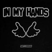 Matt Corman In My Hands