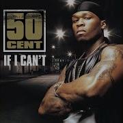 50 Cent If I Can T Zix