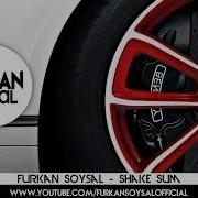 Furkan Soysal Shake Sum