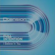 Full Intention I Believe In You