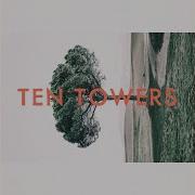 Ten Towers A Thousand Years