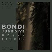 Bondi June Dive Heavy Lights Extended