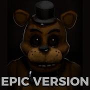 Five Nights At Freddy S Epic Version