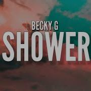 Becky G Shower Lyrics