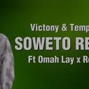 Victony Tempoe Soweto Remix Ft Omah Lay Rema Lyrics Super Lyrics Hub Slh