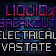 Liquid Breakput