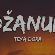 Teya Dora Dzanum