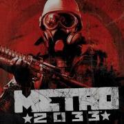 Metro 2033 Ost 26 The Tower