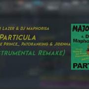 Major Lazer Dj Maphorisa Particula Instrumental Remake Flp Tasla