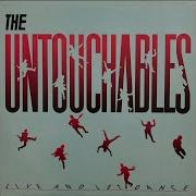 The Untouchables I M Not Your Steppin Stone