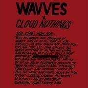 Come Down Wavves Cloud Nothings