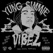 Yung Simmie Hit A Lick