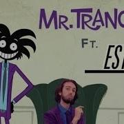 Mr Trance Song На Русском