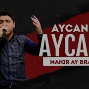 Samir Ilqarli Ft Mahir Aybrat Aycan Aycan Az