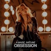 A Mase Natune Obsession Extended Mix