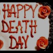 Hey Its My Birthday Happy Death Day Ringtone